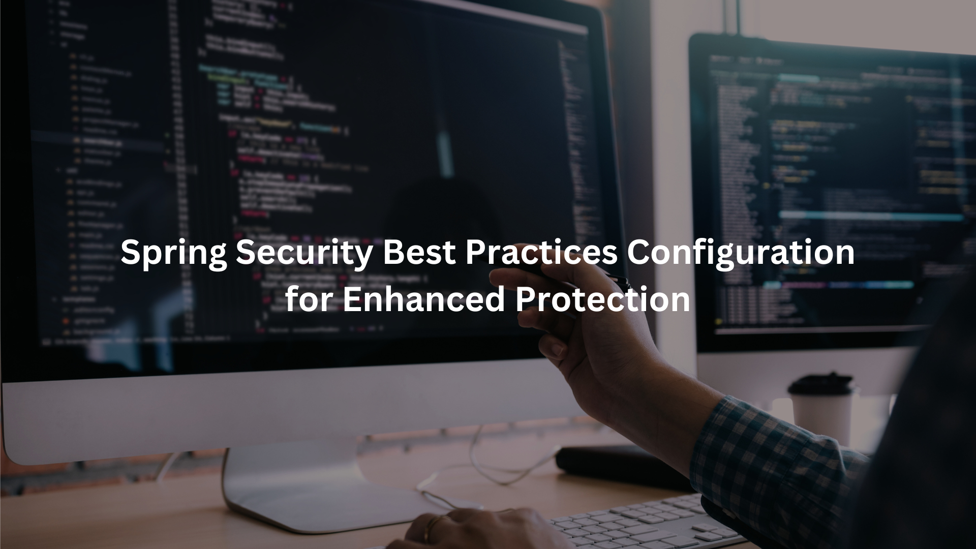 Spring Security Best Practices Configuration