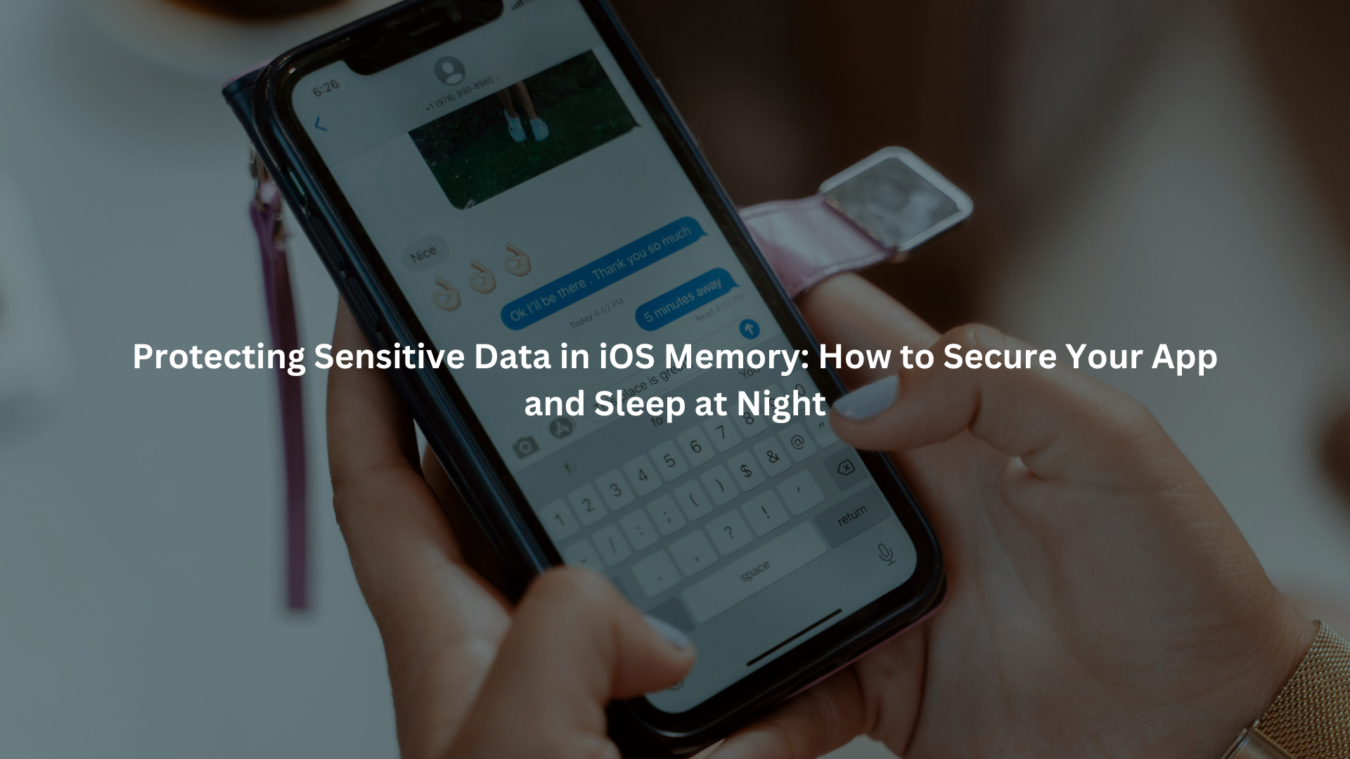 protecting sensitive data memory ios security