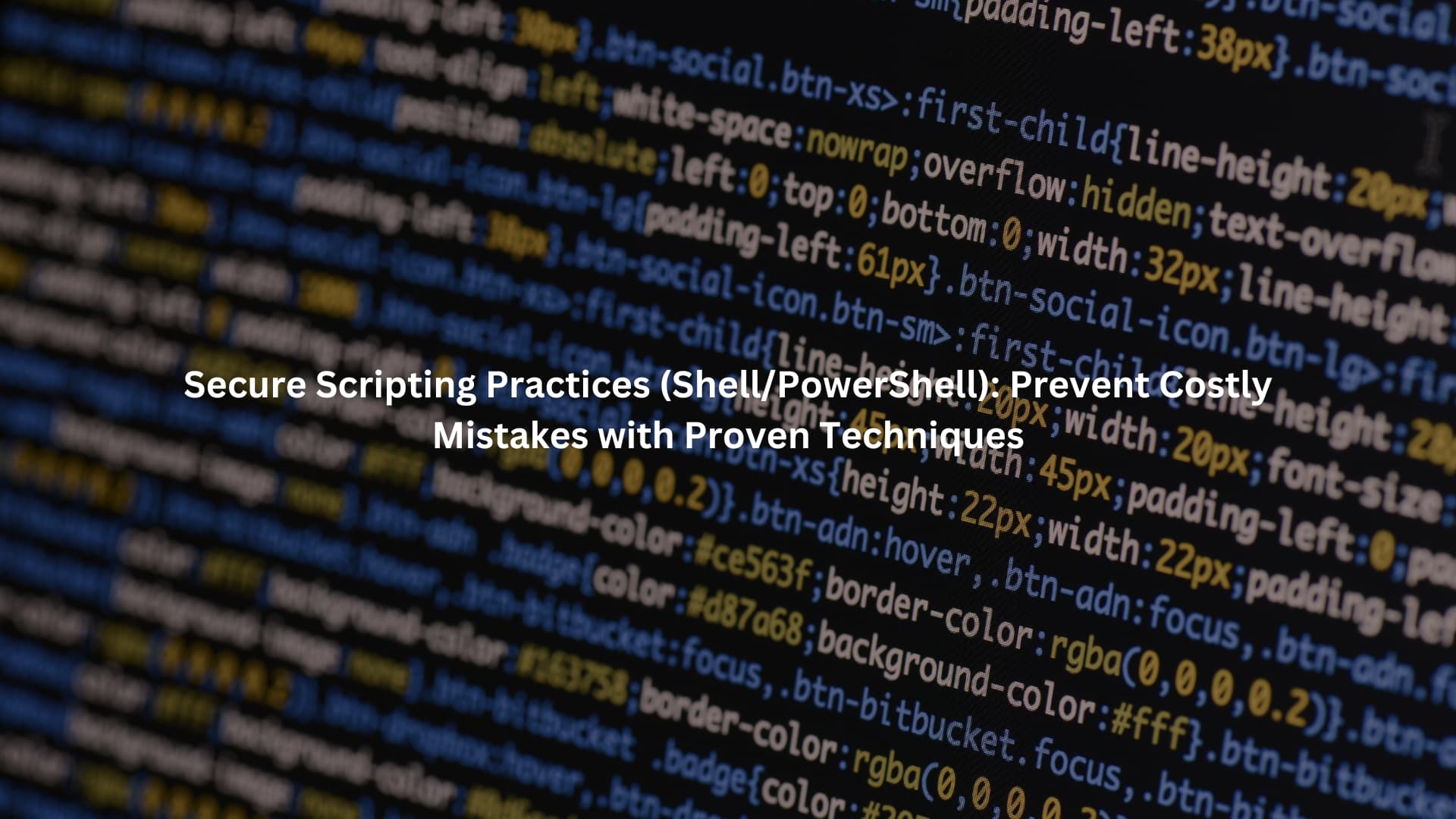 Secure Scripting Practices (Shell/PowerShell)
