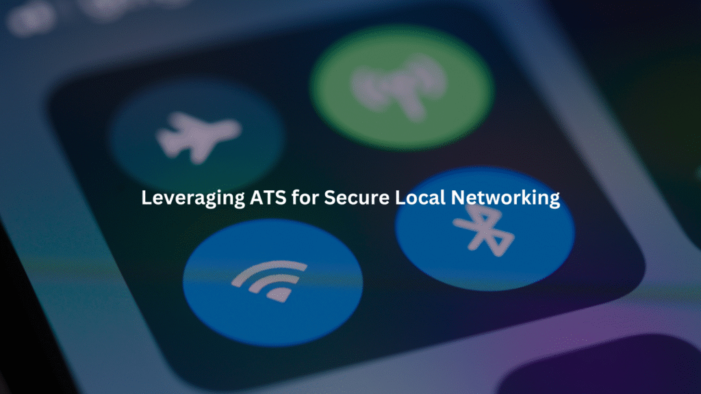 ios app transport security ats configuration requirements